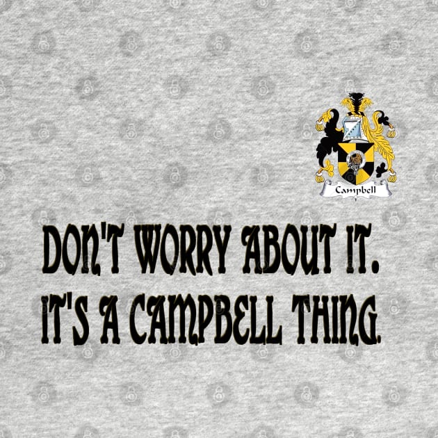 Don't Worry - It's A Campbell Thing by D_AUGUST_ART_53